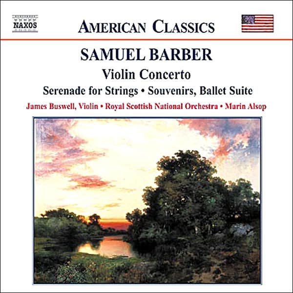Barber: Violin Concerto; Music for a Scene from Shelley; Souvenirs (Ballet Suite)