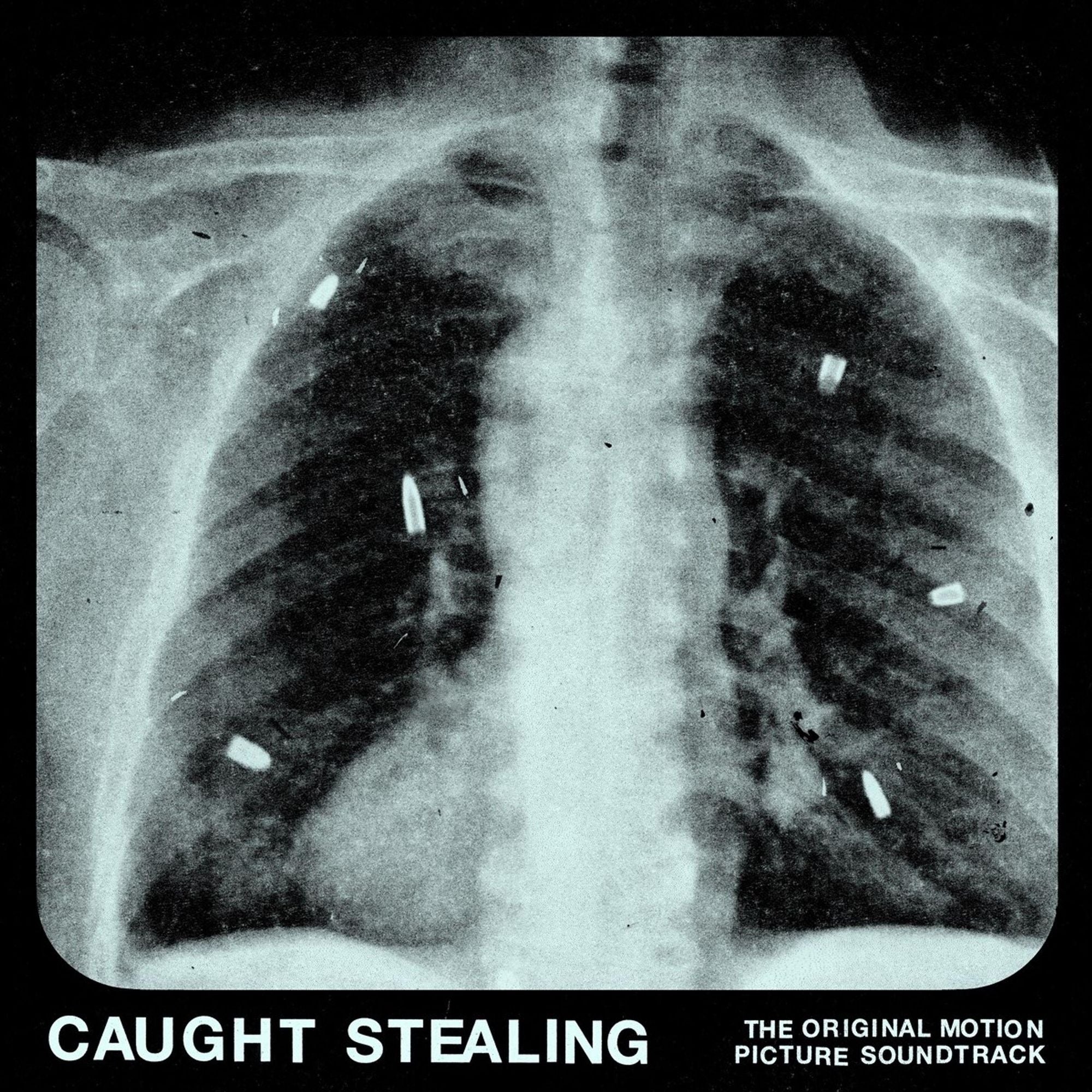 Caught Stealing [Original Soundtrack]