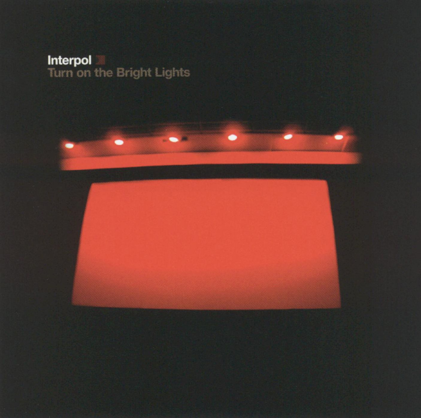 Turn on the Bright Lights