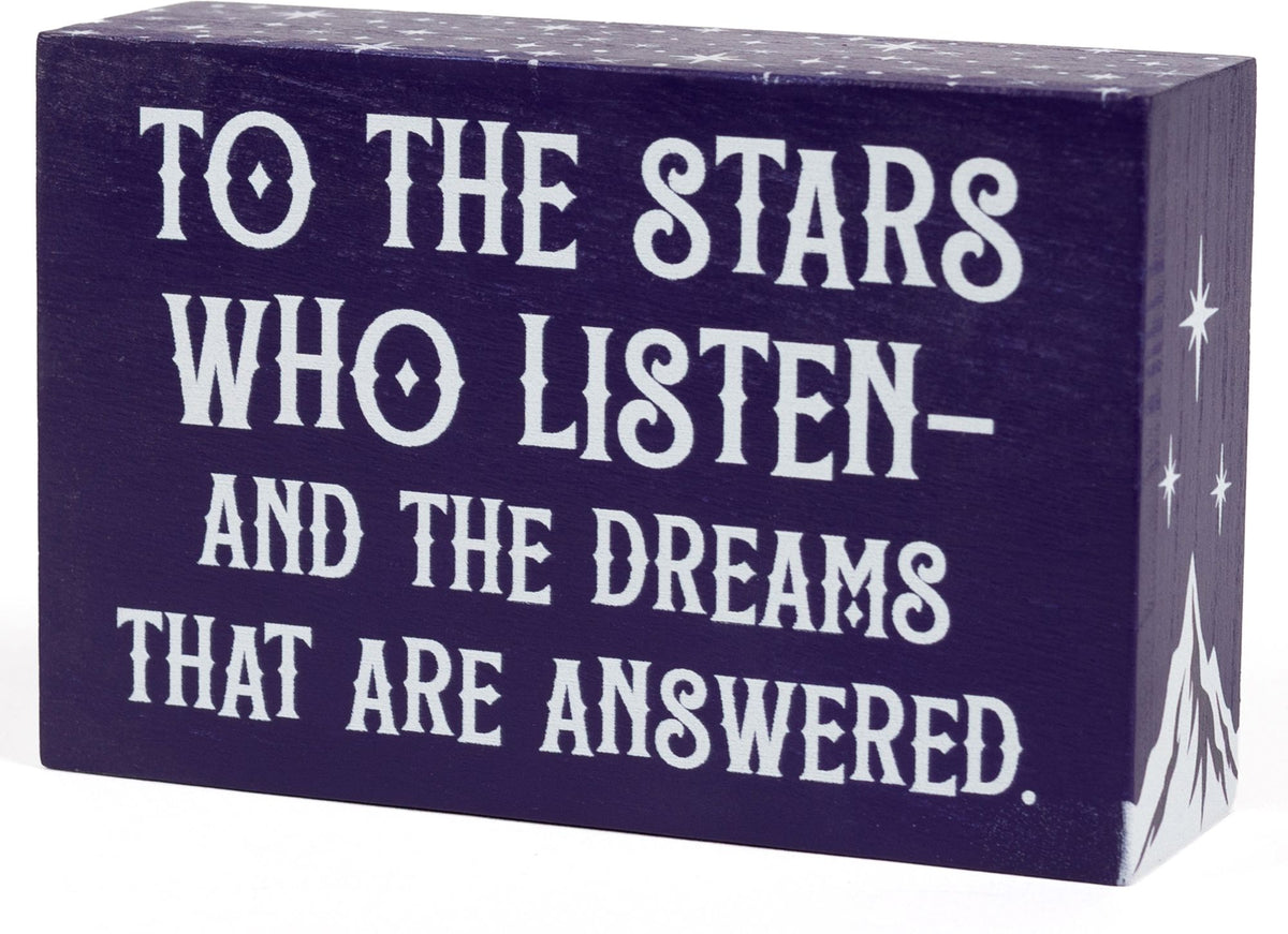 To The Stars Who Listen Wood Bookshelf Sign