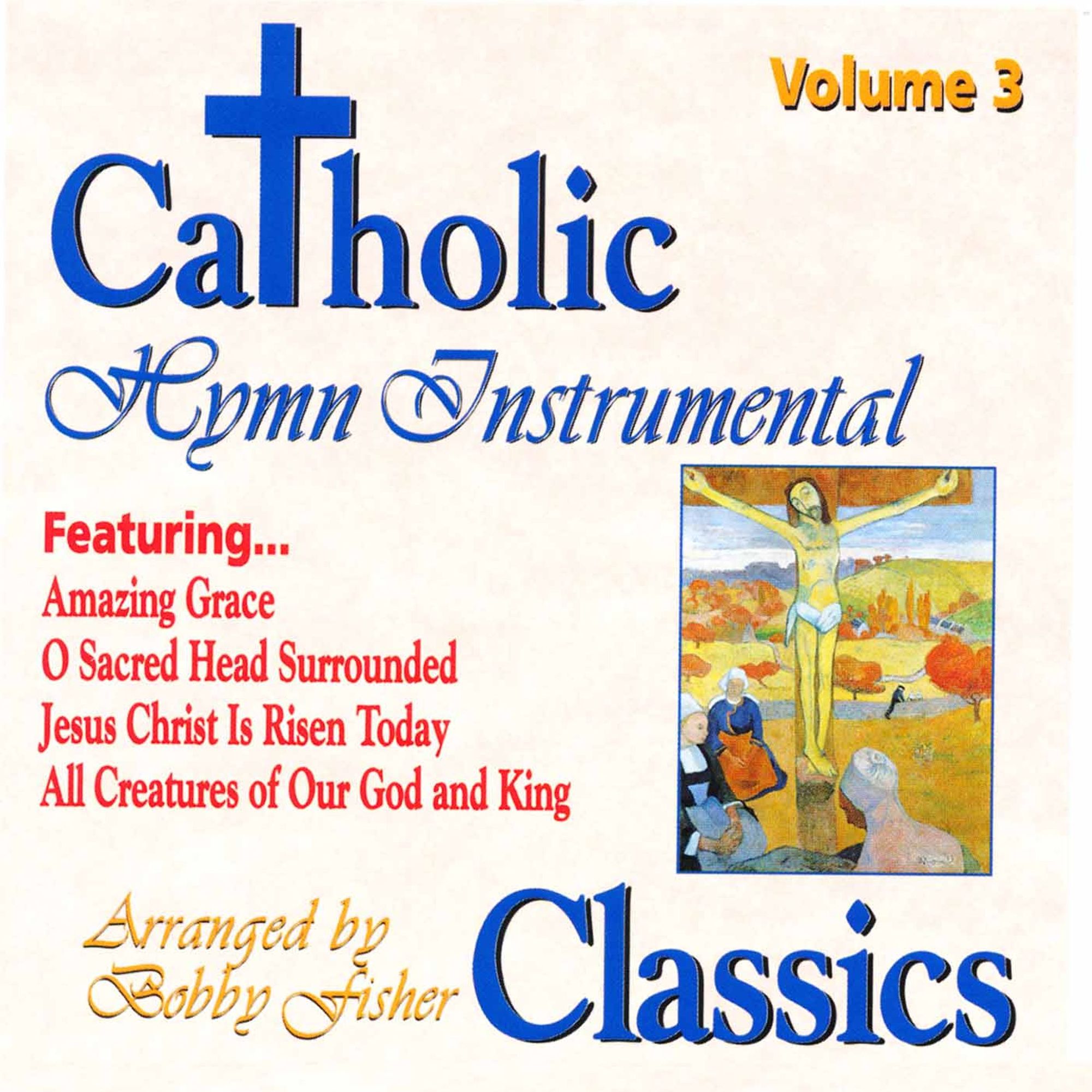 Catholic Classics, Vol. 3