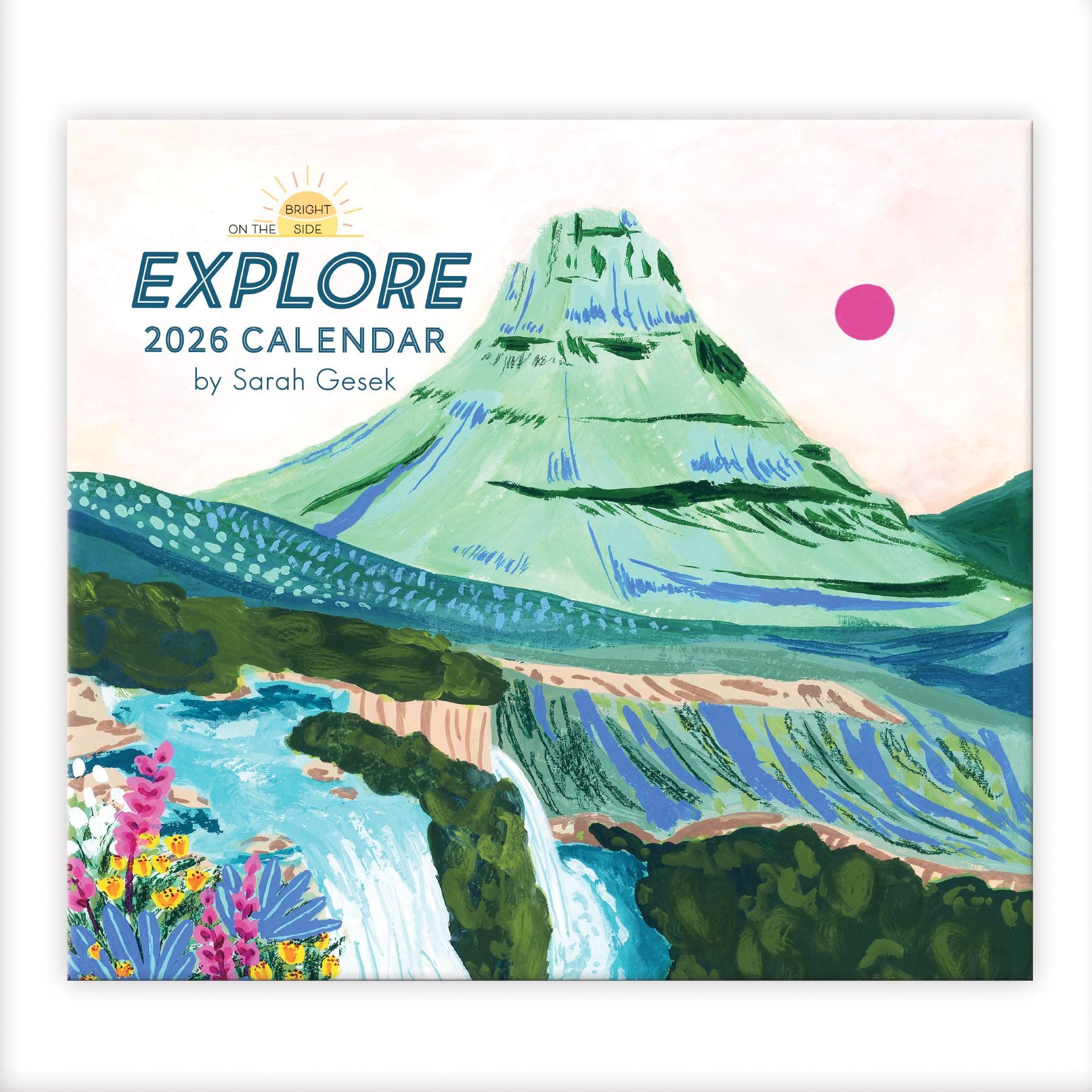 2026 On the Bright Side Explore 12 Month Wall Calendar