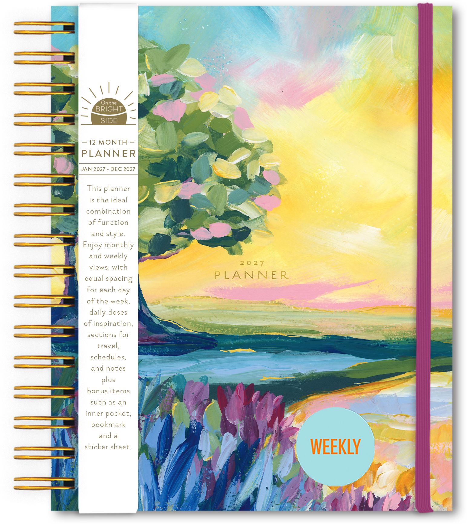 2027 On the Bright Side Peaceful View Weekly Planner