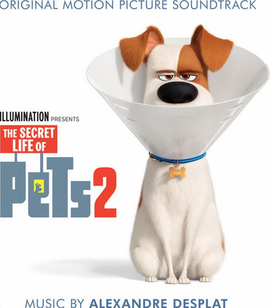 The Secret Life of Pets 2 [Original Motion Picture Soundtrack]