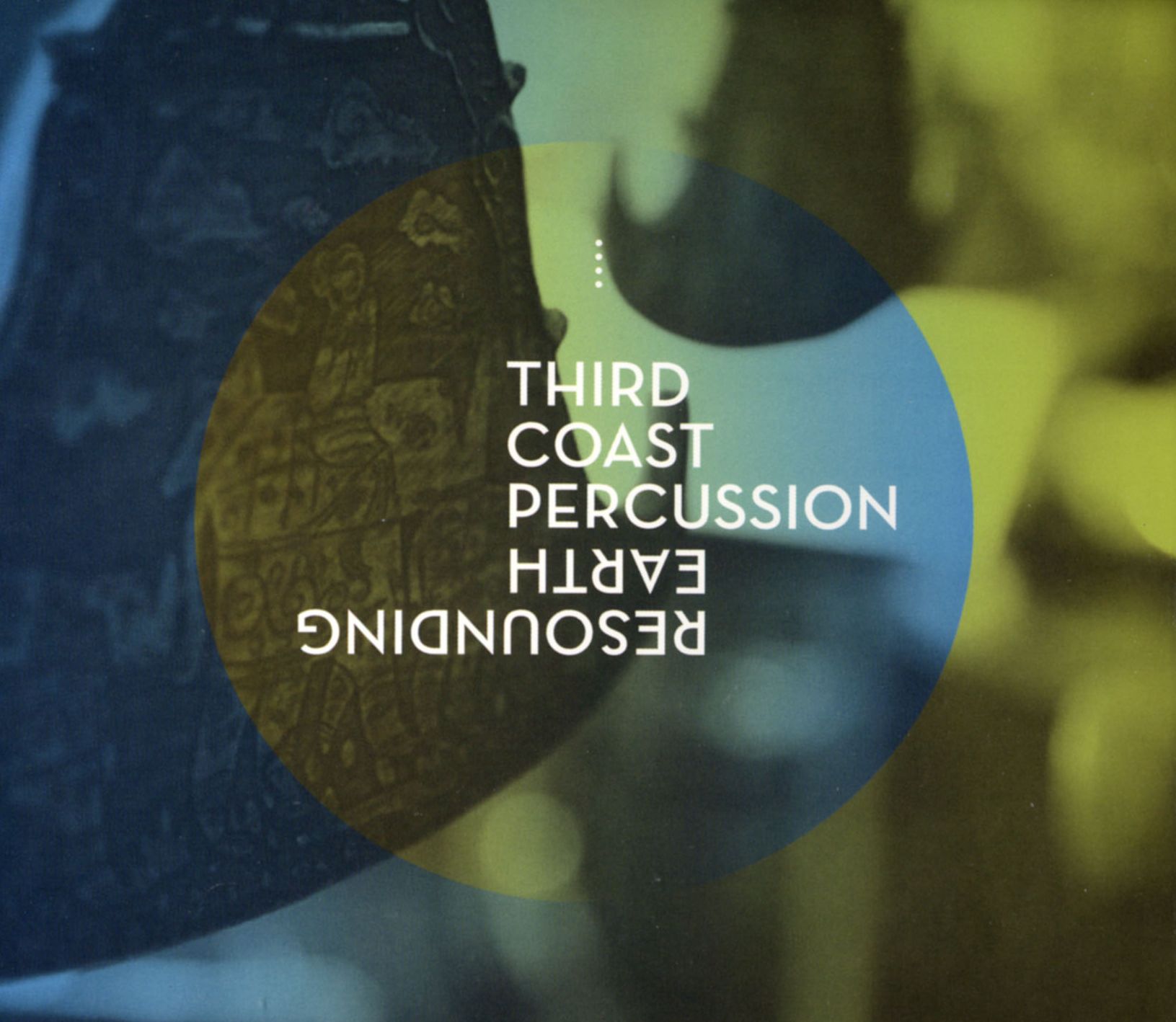 Third Coast Percussion: Resounding Earth [CD/DVD]