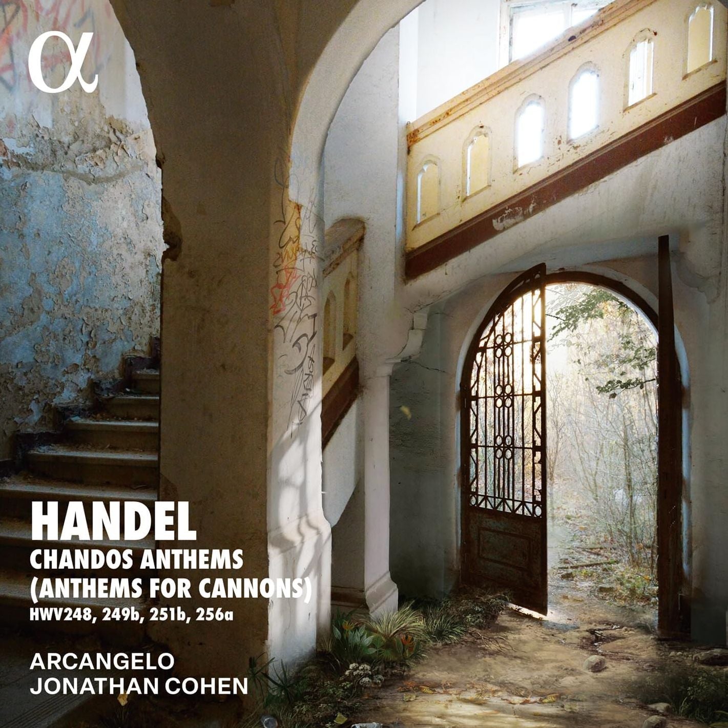 Handel: Chandos Anthems (Anthems for Cannons) HWV248, 249b, 251b, 256a