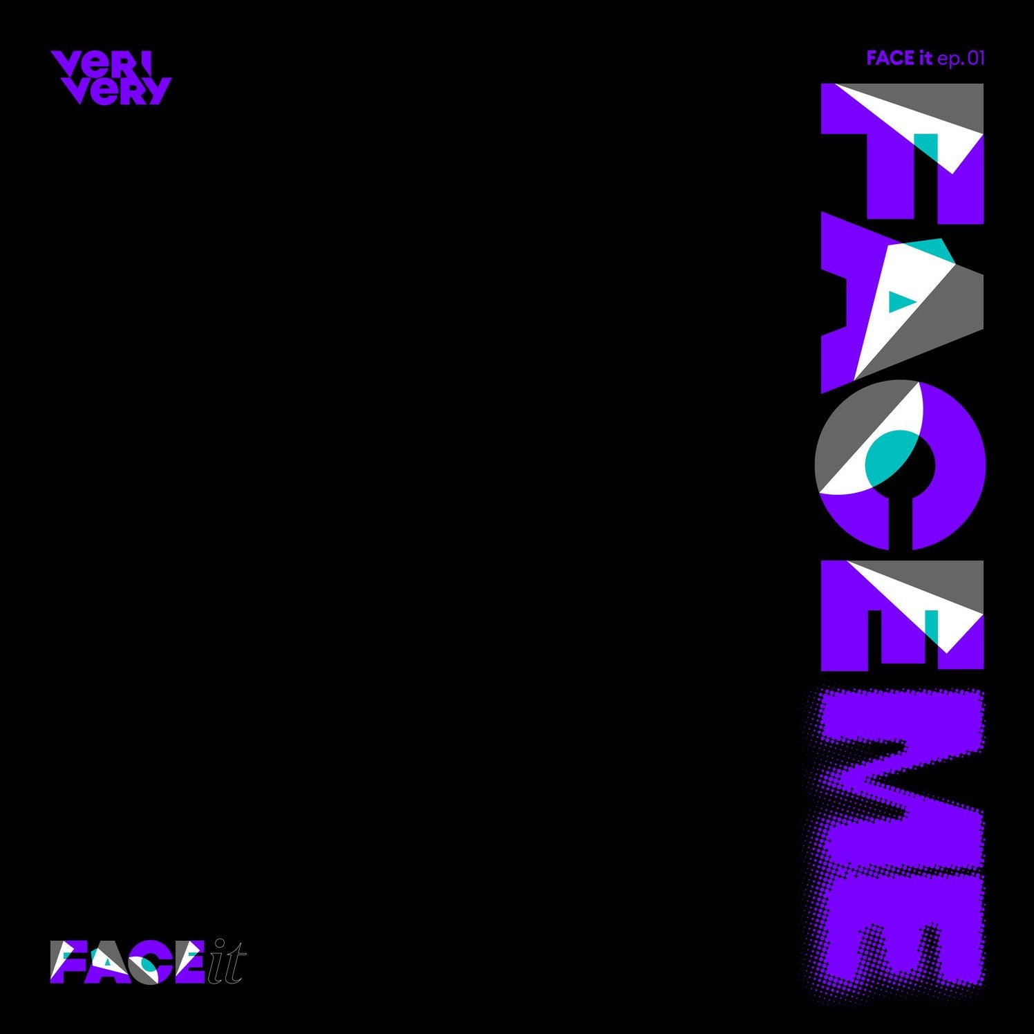 Verrerdise: Face Me [DIY Ver]