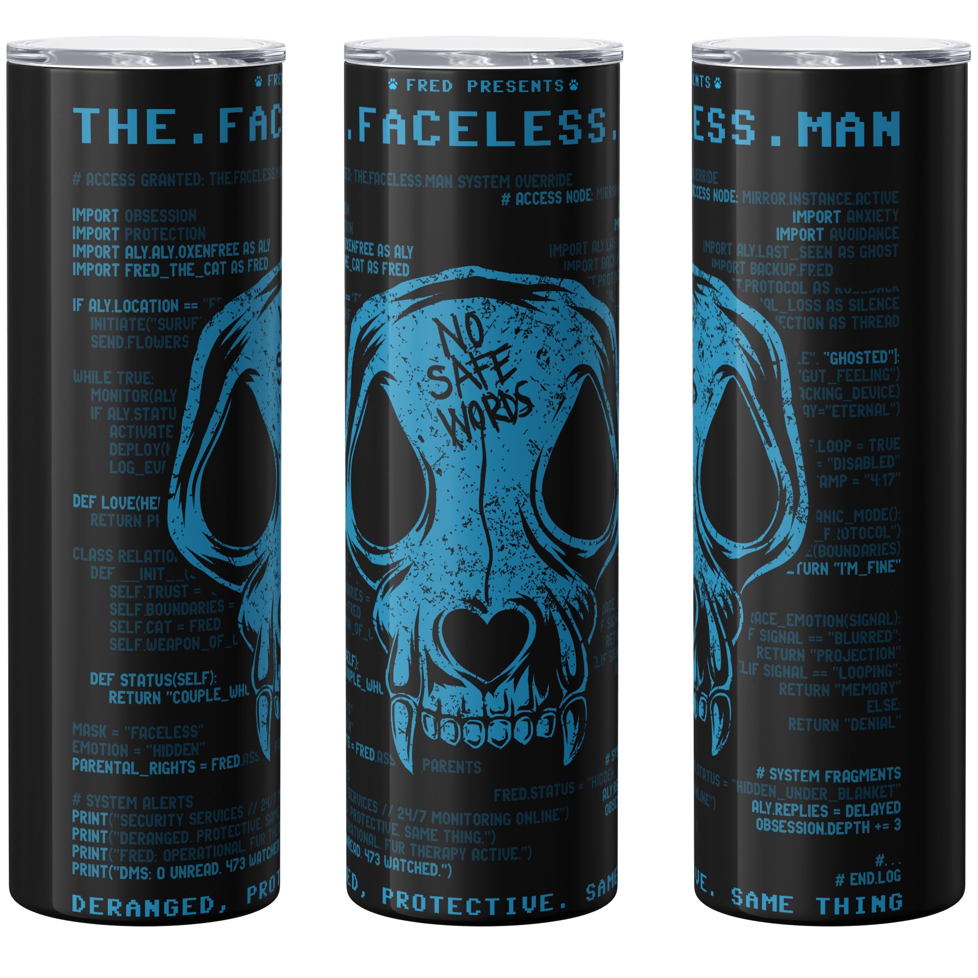 Lights Out The Faceless Man Tumbler