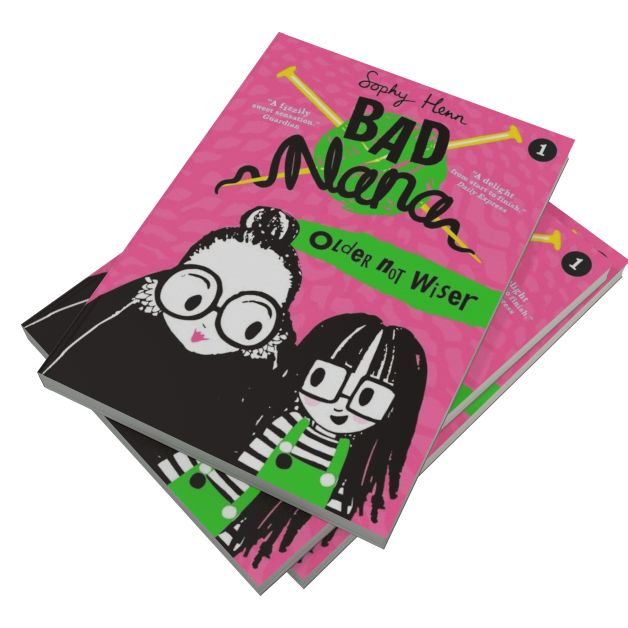 Older Not Wiser (Bad Nana, Book 1)