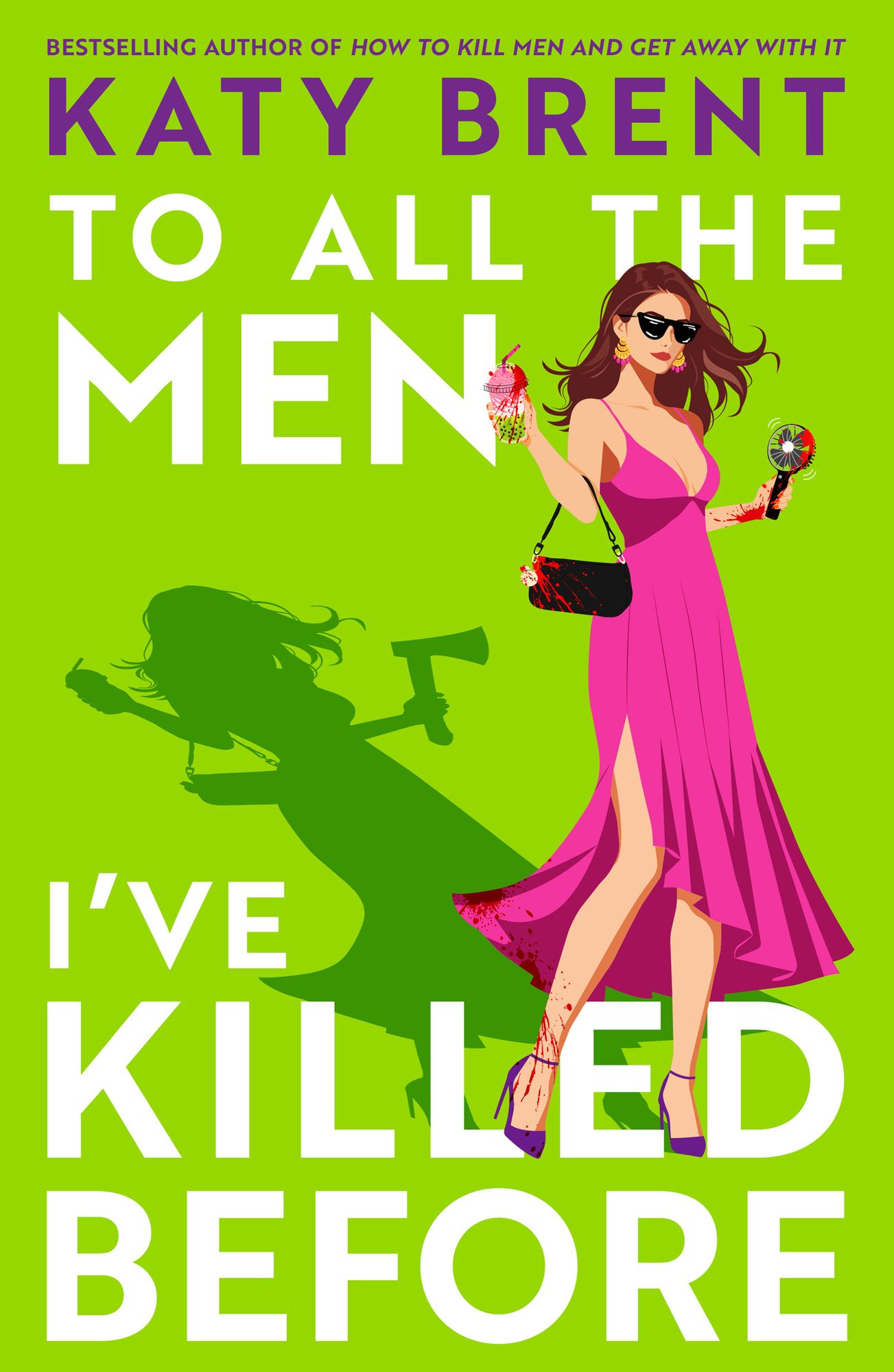 To All the Men I've Killed Before (Kitty Collins, Book 3)
