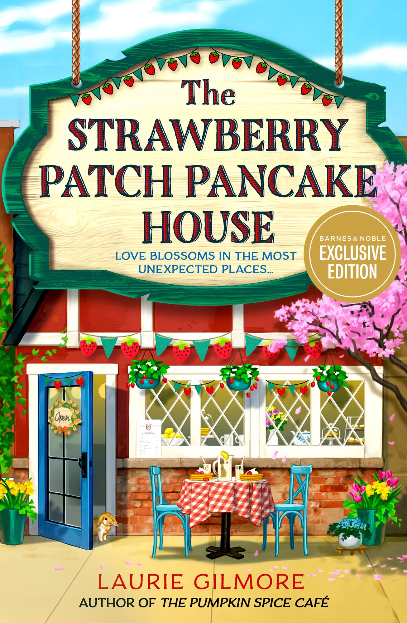 The Strawberry Patch Pancake House (B&N Exclusive Edition) (Dream Harbor, Book 4)