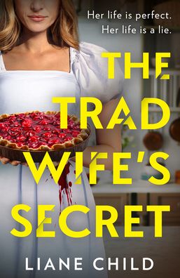 The Tradwife's Secret