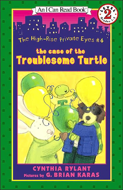 The Case of the Troublesome Turtle (High-Rise Private Eyes Series #4)