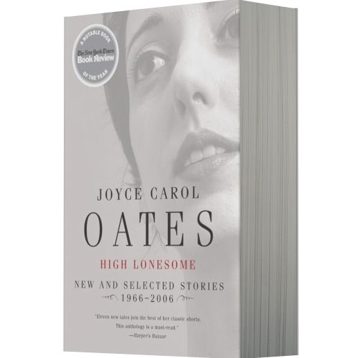 High Lonesome: New and Selected Stories 1966-2006