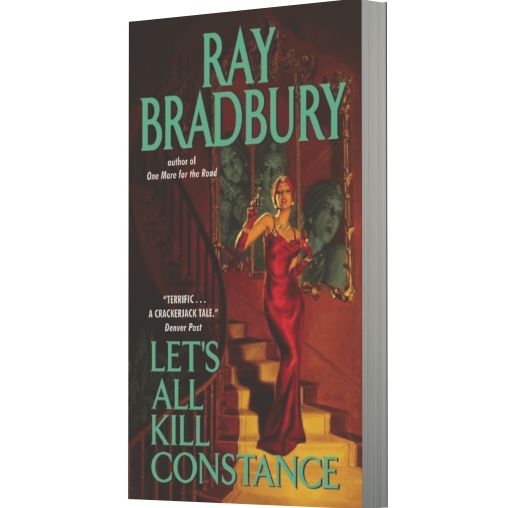 Let's All Kill Constance: A Novel