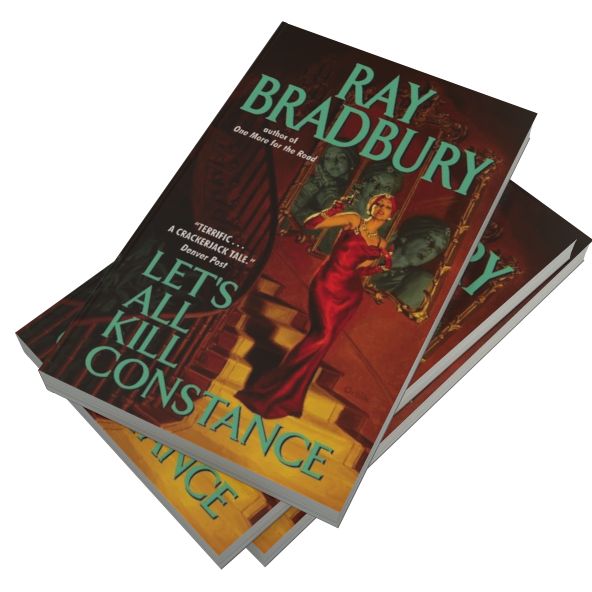 Let's All Kill Constance: A Novel