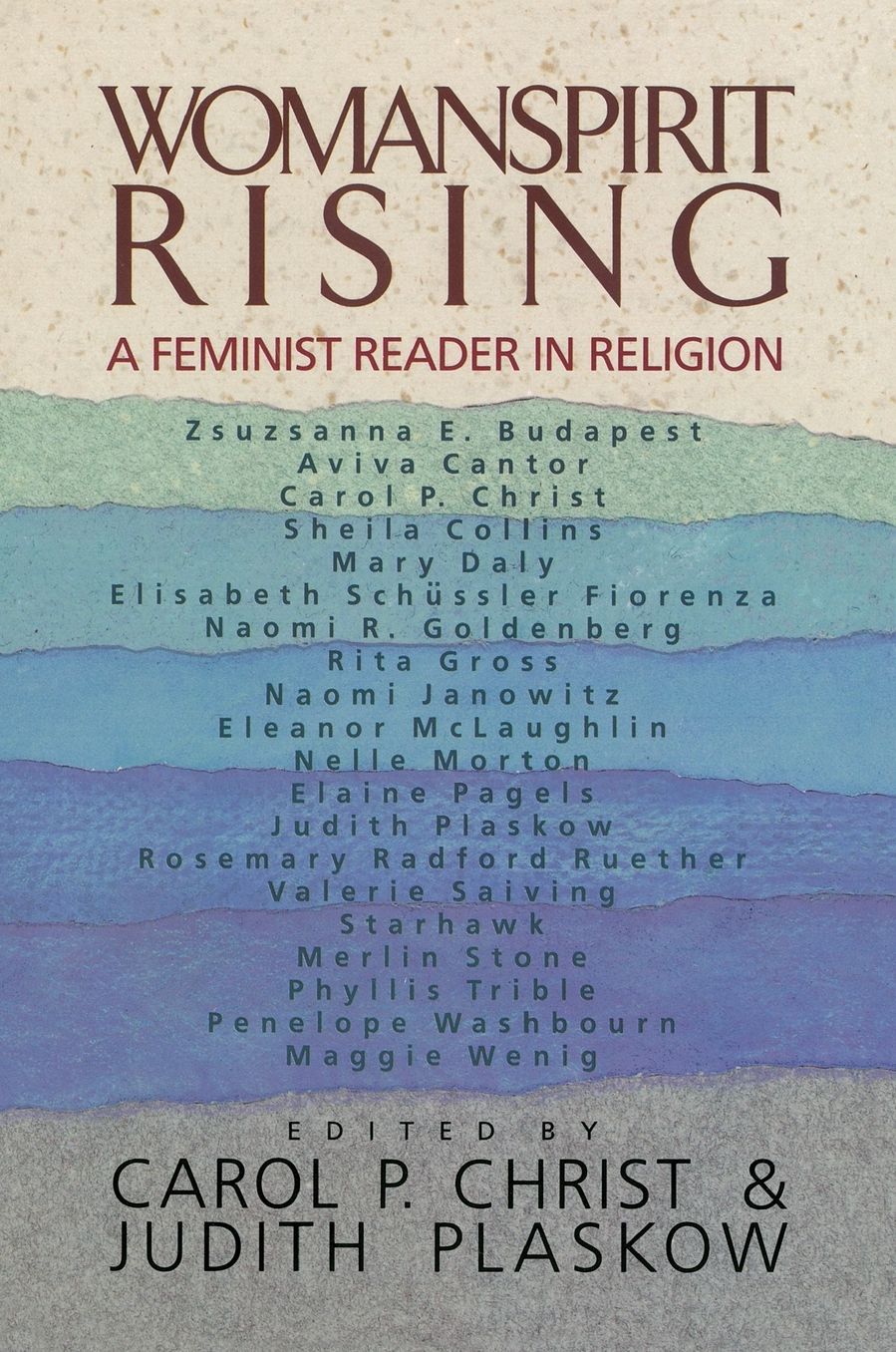 Womanspirit Rising: A Feminist Reader in Religion