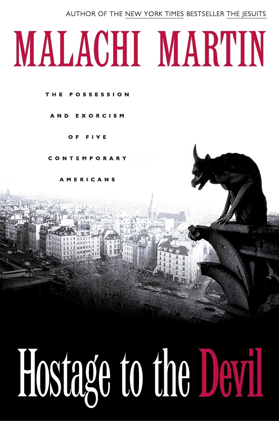 Hostage to the Devil - Reissue: The Possession and Exorcism of Five Contemporary Americans