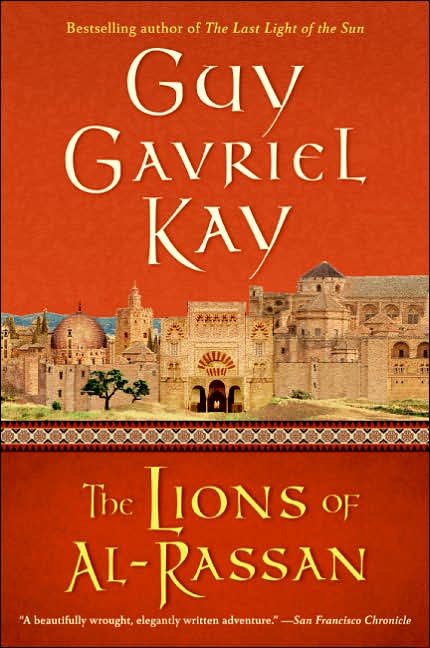 The The Lions of al-Rassan: Lions of Al-Rassan