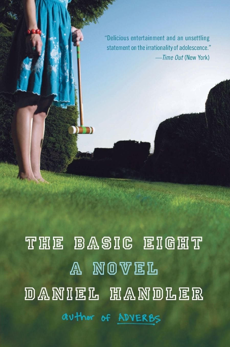 The Basic Eight: A Novel