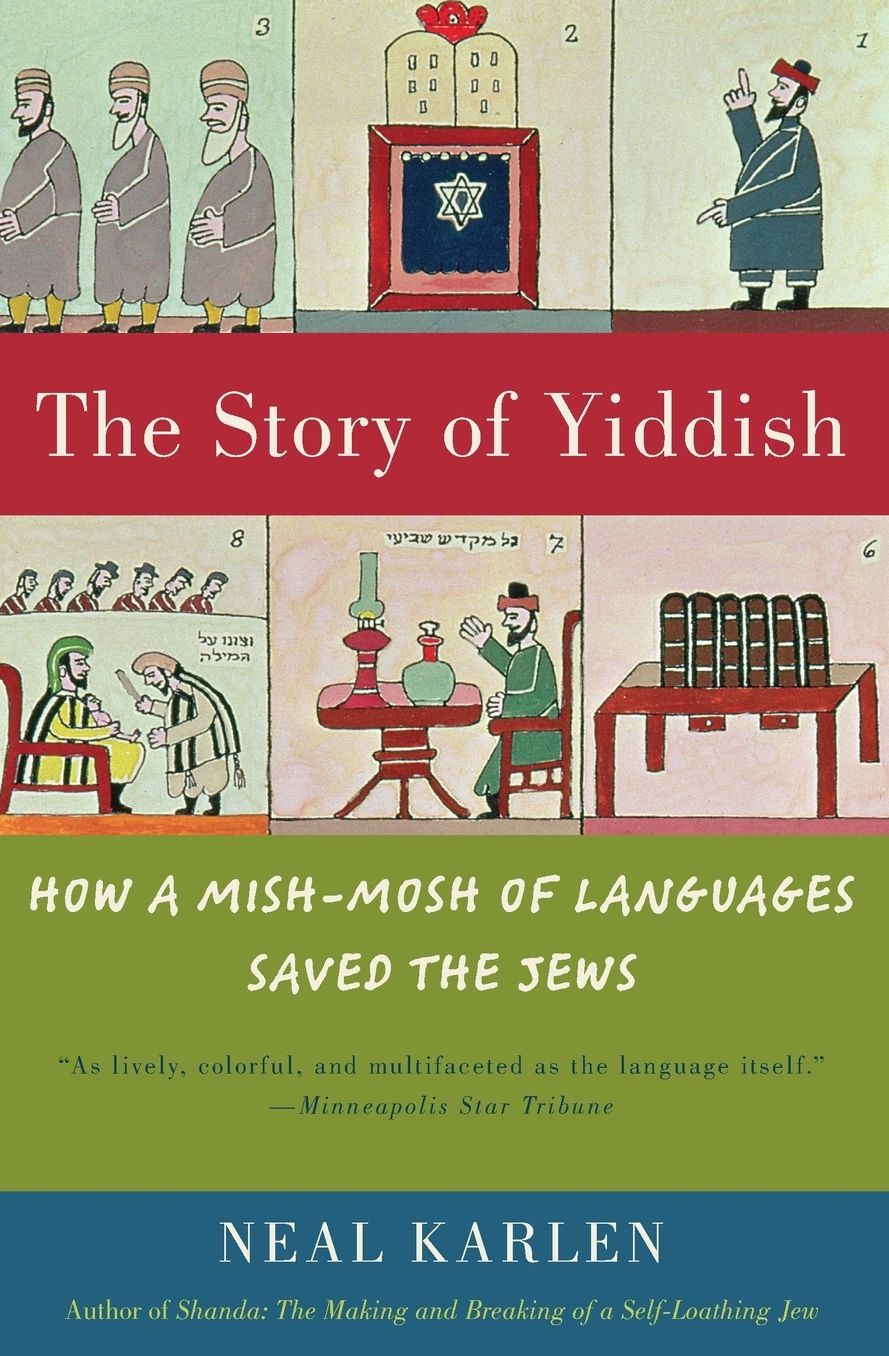 The Story of Yiddish: How a Mish-Mosh of Languages Saved the Jews