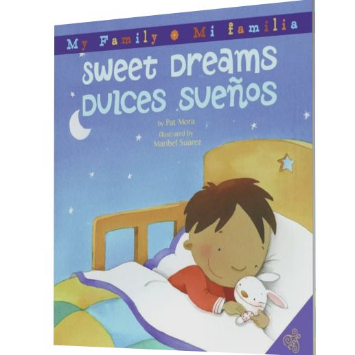 Sweet Dreams/Dulces Suenos: Bilingual English-Spanish
