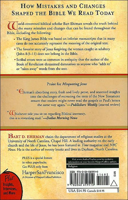 Misquoting Jesus: The Story Behind Who Changed the Bible and Why