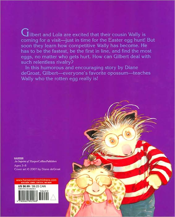 Last One in Is a Rotten Egg!: An Easter And Springtime Book For Kids