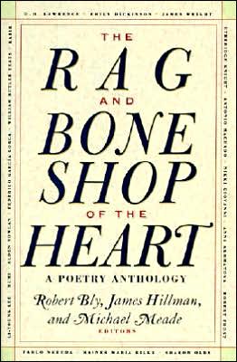 A The Rag and Bone Shop of the Heart: Poetry Anthology