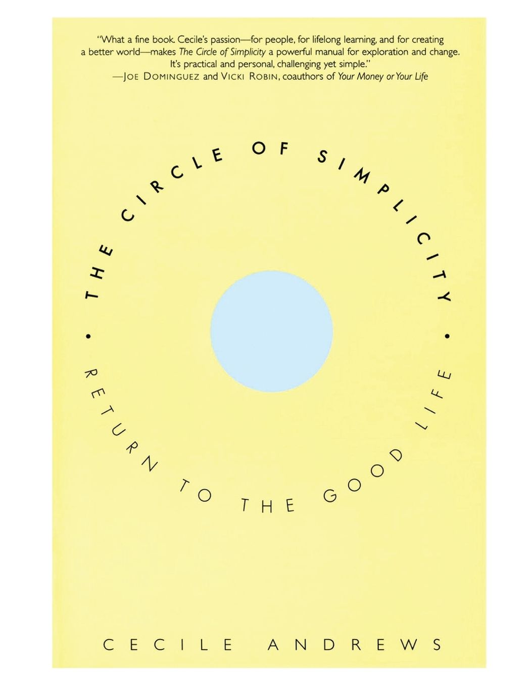 The Circle of Simplicity: Return to the Good Life