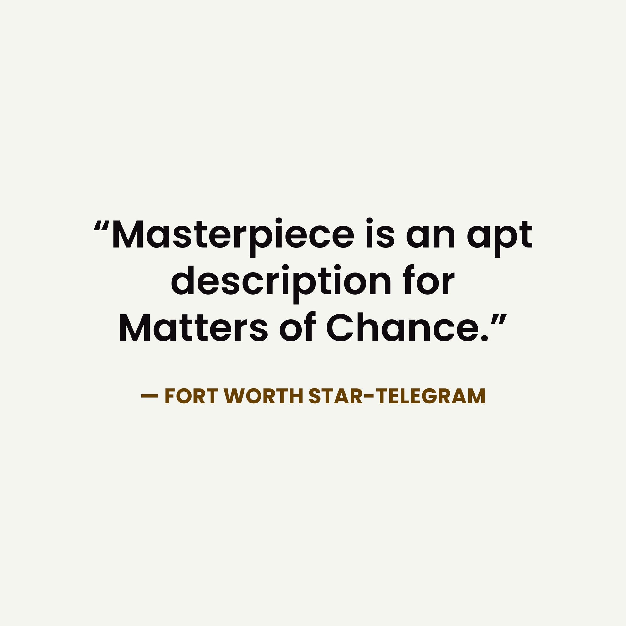 Matters of Chance: A Novel