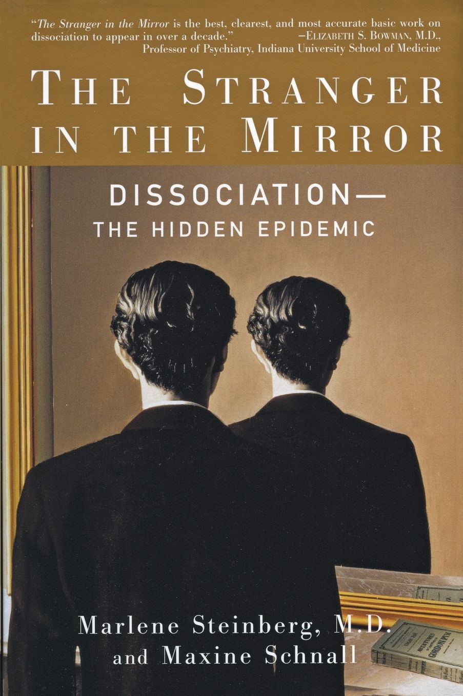 The Stranger in the Mirror: Dissociation - The Hidden Epidemic