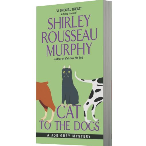 Cat to the Dogs (Joe Grey Series #5)