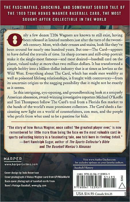 The Card: Collectors, Con Men, and the True Story of History's Most Desired Baseball Card