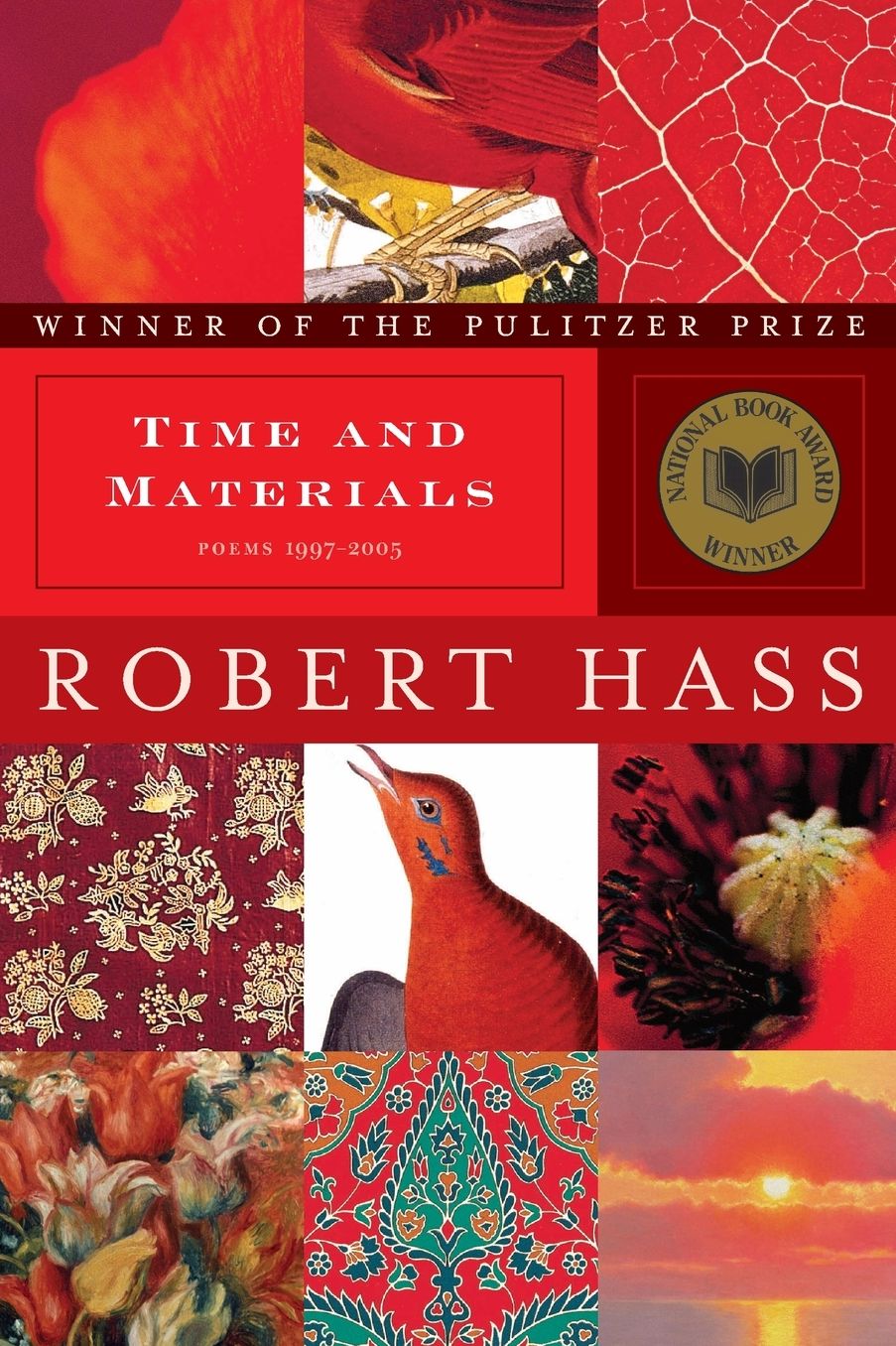 Time and Materials: Poems 1997-2005 (Pulitzer Prize Winner) (National Book Award Winner)