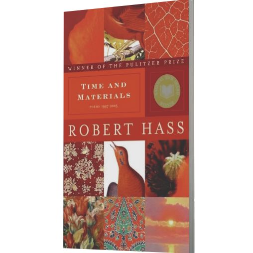 Time and Materials: Poems 1997-2005 (Pulitzer Prize Winner) (National Book Award Winner)