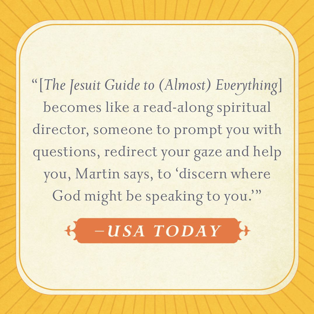 The Jesuit Guide to (Almost) Everything: A Spirituality for Real Life
