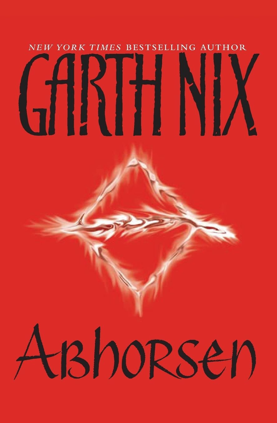 Abhorsen (Old Kingdom/Abhorsen Series #3)