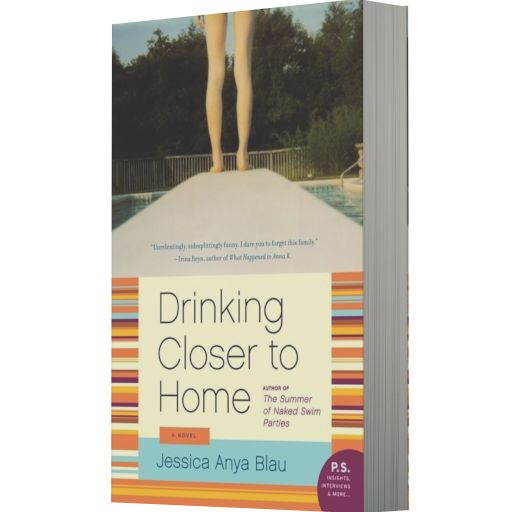 Drinking Closer to Home: A Novel