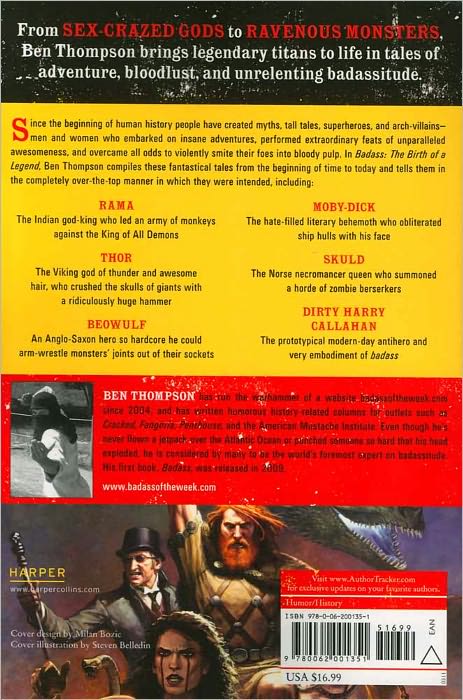 Badass: The Birth of a Legend: Spine-Crushing Tales of the Most Merciless Gods, Monsters, Heroes, Villains, and Mythical Creatures Ever Envisioned