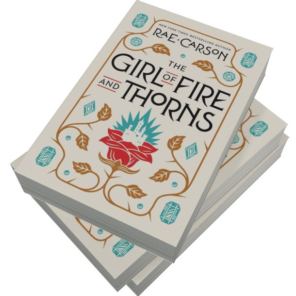The Girl of Fire and Thorns (Girl of Fire and Thorns Series #1)