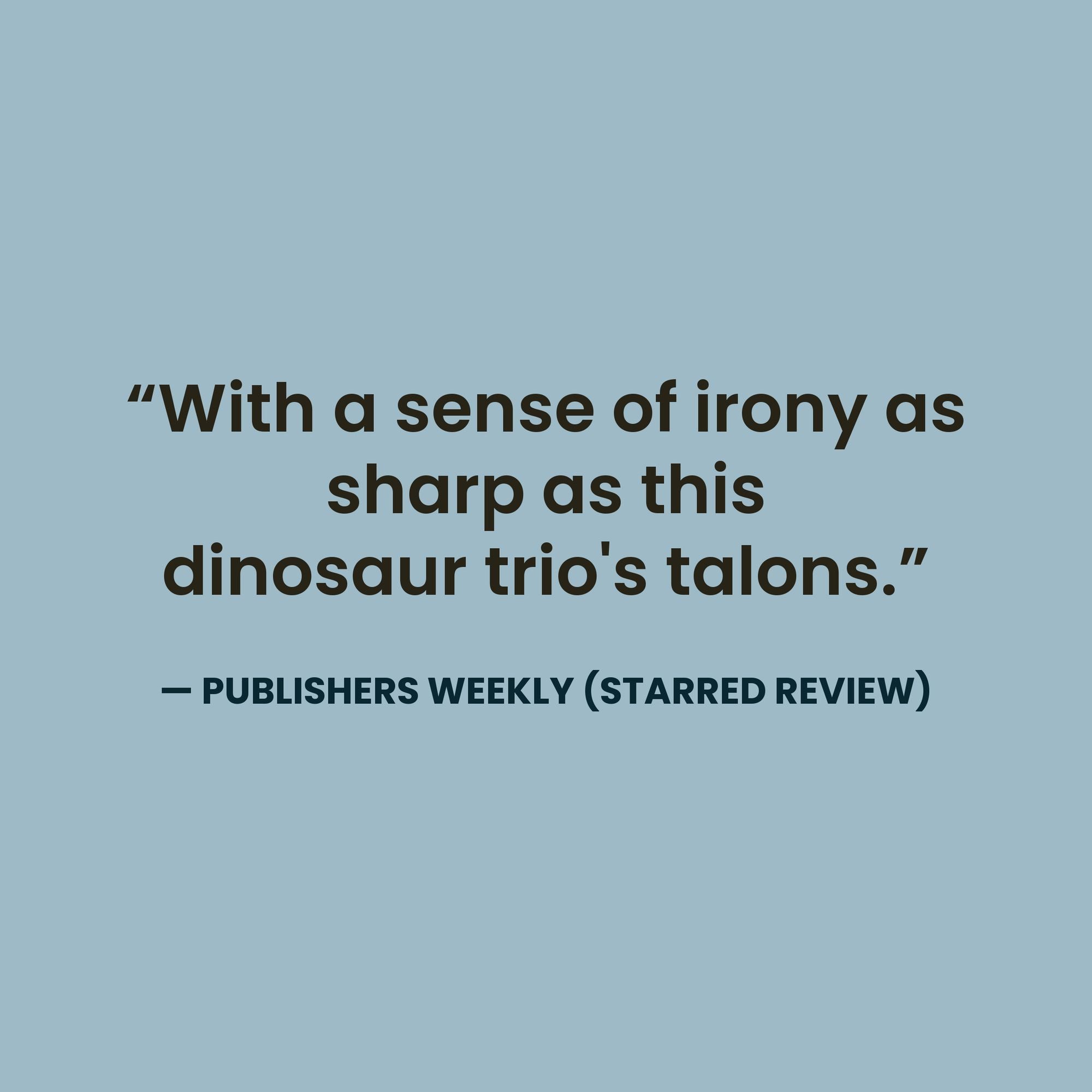 Goldilocks and the Three Dinosaurs: As Retold by Mo Willems