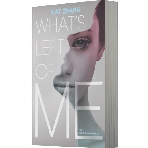 What's Left of Me (The Hybrid Chronicles Series #1)