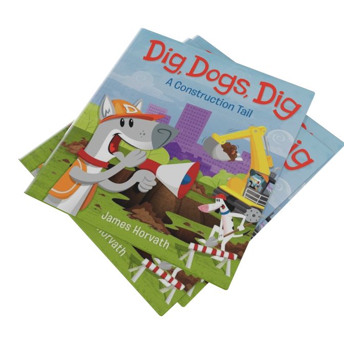 Dig, Dogs, Dig: A Construction Tail