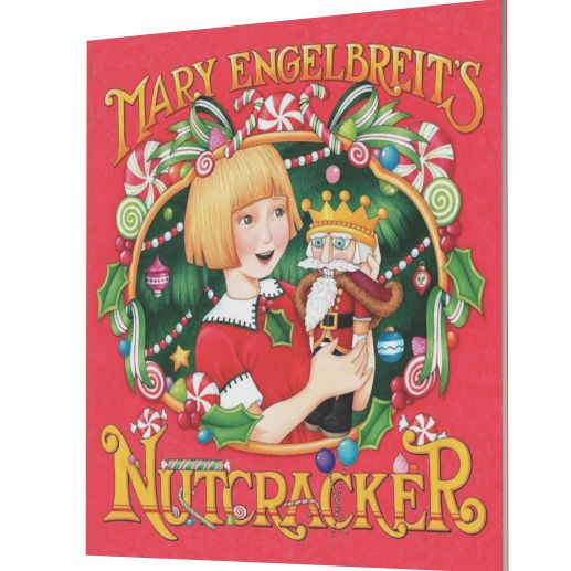 Mary Engelbreit's Nutcracker: A Christmas Holiday Book for Kids