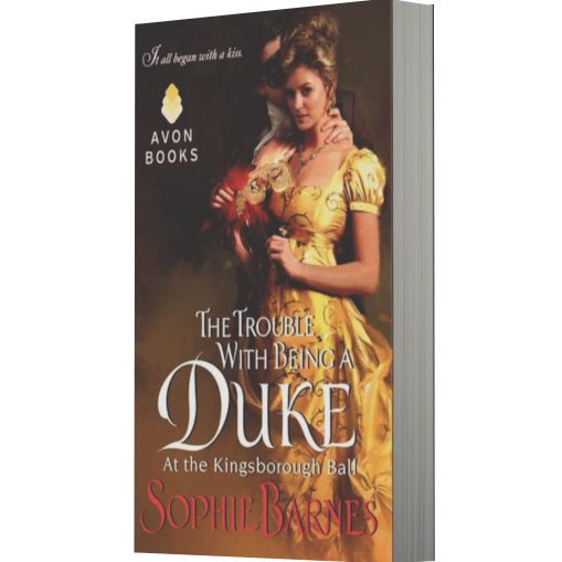 The Trouble With Being a Duke (At the Kingsborough Ball Series #1)