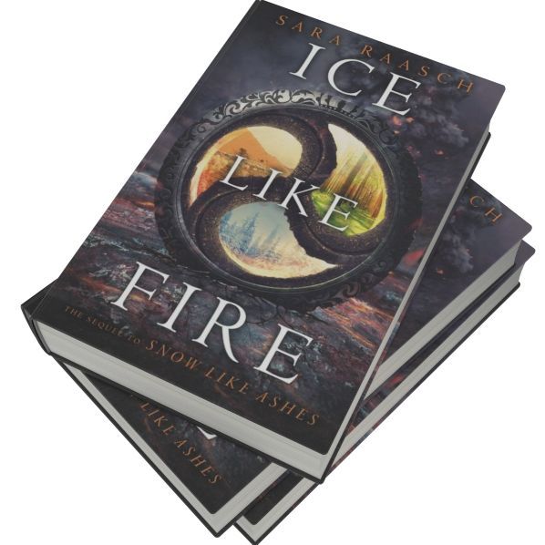 Ice Like Fire (Snow Like Ashes Series #2)