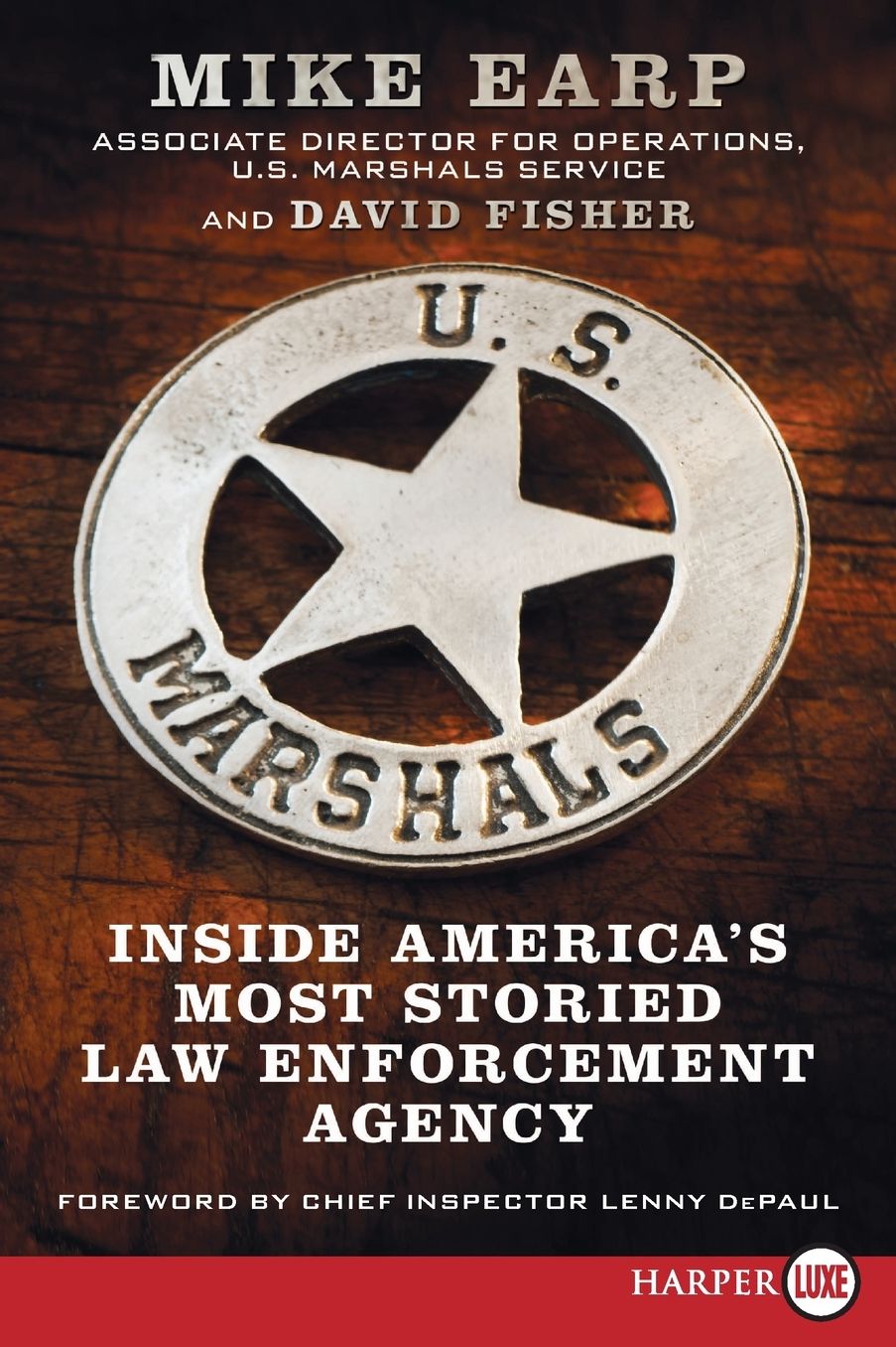 U.S. Marshals: Inside America's Most Storied Law Enforcement Agency