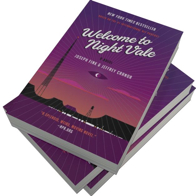 Welcome to Night Vale: A Novel