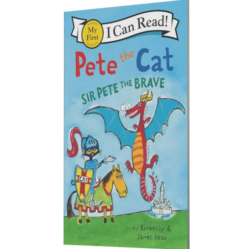 Sir Pete the Brave (Pete the Cat) (My First I Can Read Series)
